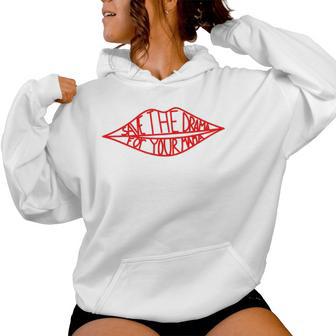 Save The Drama For Your Mama Lips Women Hoodie - Thegiftio UK