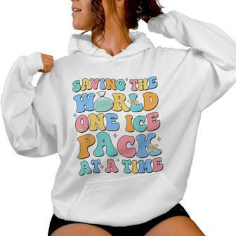 Saving The World One Ice Pack At Time Retro School Nurse Women Hoodie - Seseable