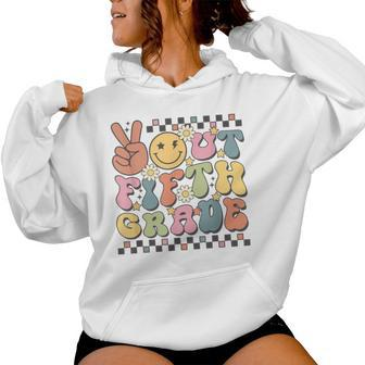 School Last Day Of 5Th Grade Groovy Peace Out Fifth Grade Women Hoodie - Monsterry AU