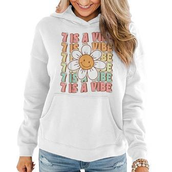 Seven Is A Vibe Cute Groovy 7Th Birthday Party Daisy Flower Women Hoodie - Seseable