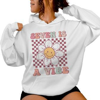 Seven Is A Vibe Cute Groovy 7Th Birthday Party Daisy Flower Women Hoodie - Monsterry
