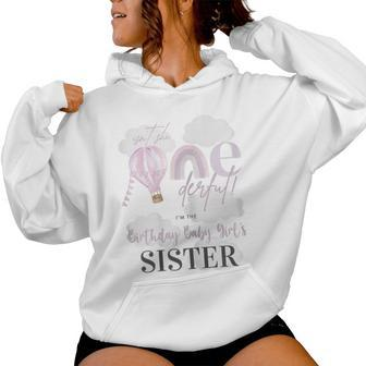 Sister Hot Air Balloon 1St Birthday Girl Isn't She Onederful Women Hoodie | Mazezy