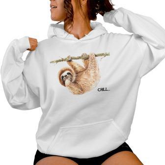 Sloth Says Chill Women Hoodie - Thegiftio UK