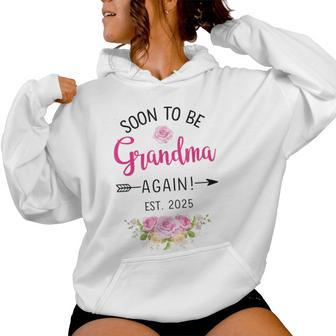 Soon To Be Grandma Again Est 2025 New Baby Women Hoodie - Monsterry