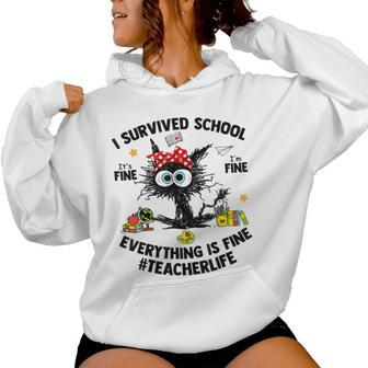 I Survived School Teacher Life Everything Is Fine Cat Women Hoodie - Seseable