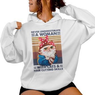 Never Underestimate A Woman With Cats & Hair Cutting Skills Women Hoodie - Monsterry DE