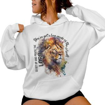 You've Got A Lion Inside Of Those Lungs Christian Religious Women Hoodie - Seseable