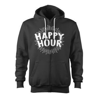 Alcohol Happy Hour Tees Bar Pub Beer Wine Party Adult Zip Up Hoodie - Monsterry AU