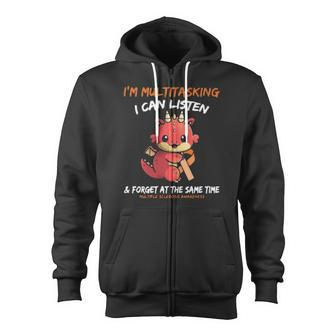Baby Dragon I'm Multitasking I Can Listen And Forget At The Same Time Zip Up Hoodie - Monsterry