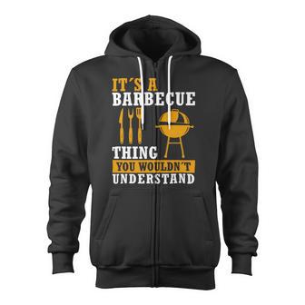 Beer Bbq Barbecue Grill Grilling Joke Smoking Meat Beer Dad Zip Up Hoodie - Monsterry CA