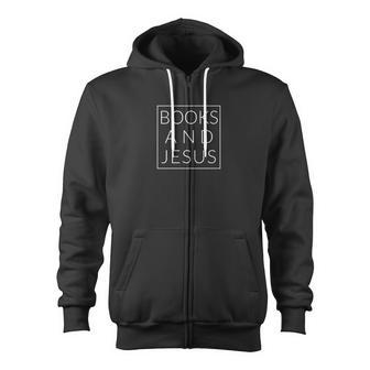Books And Jesus Christian Zip Up Hoodie - Monsterry