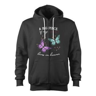 Butterfly A Big Piece Of My Heart Lives In Heaven Zip Up Hoodie - Monsterry AU