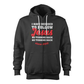 Christian Water Baptism Decided To Follow Jesus Zip Up Hoodie - Monsterry
