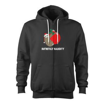 Christmas Sloth Definitely Naughty Holiday Zip Up Hoodie - Monsterry DE