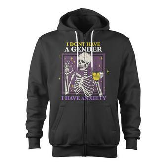 I Don't Have A Gender I Have Anxiety Nonbinary Enby Skeleton Zip Up Hoodie - Monsterry AU