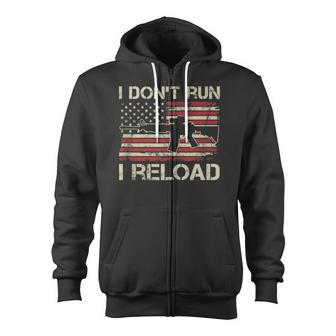 I Don't Run I Reload Ar15 Vintage Usa Flag Gun Zip Up Hoodie - Monsterry CA
