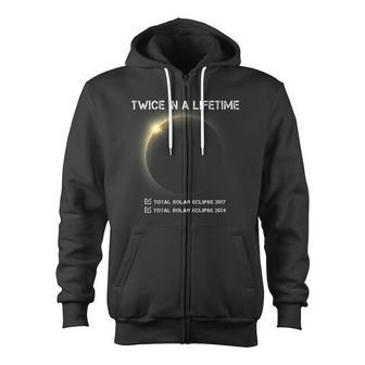 Eclipse 2024 Twice In A Lifetime Zip Up Hoodie - Monsterry AU