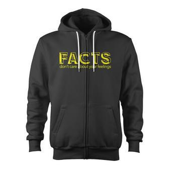 Facts Don't Care About Your Feelings Zip Up Hoodie - Monsterry UK