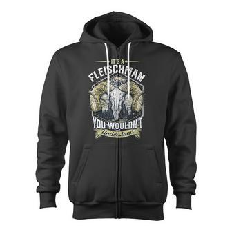 Fleischman Name Shirt Fleischman Family Name V4 Zip Up Hoodie - Monsterry UK