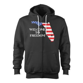 Florida American Flag Welcome To Freedom Zip Up Hoodie - Monsterry CA