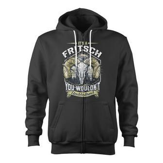 Fritsch Name Shirt Fritsch Family Name V3 Zip Up Hoodie - Monsterry