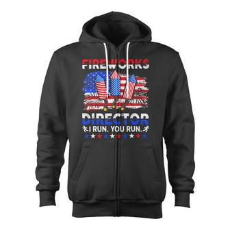 4Th Of July Shirts Fireworks Director If I Run You Run 1 Zip Up Hoodie - Monsterry