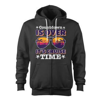 Countdown Is Over It's Cruise Time With Sunglasses Zip Up Hoodie - Monsterry