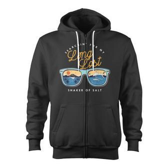 Searching For My Long Lost Shaker Of Salt Zip Up Hoodie - Monsterry AU
