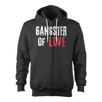 Gangster Of Love Valentines Day Festive Zip Up Hoodie - Monsterry DE