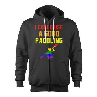 Gay Pride Stuff Lgbtq Rainbow Kayak I Need A Good Paddling Zip Up Hoodie - Monsterry DE