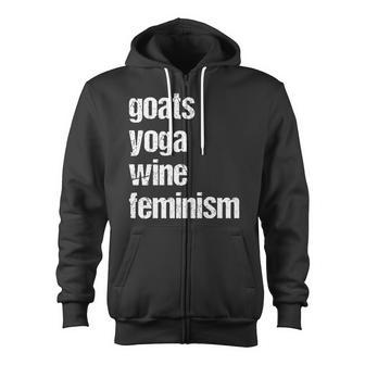 Goats Yoga Wine Feminism Fun For Yoga Practitioners Zip Up Hoodie - Monsterry DE