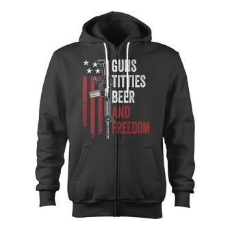 Guns Titties Beer & Freedom Guns Drinking On Back Zip Up Hoodie - Monsterry