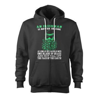An Irishman Is Never Drunk As Long As He Can Hold Onto Zip Up Hoodie - Monsterry UK