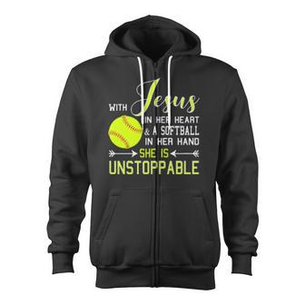 With Jesus In Her Heart A Softball Hand She Is Unstoppable Zip Up Hoodie - Monsterry AU