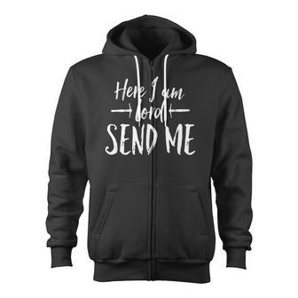 Here I Am Lord Send Me T Angles Above Rise Me Up Zip Up Hoodie - Monsterry AU