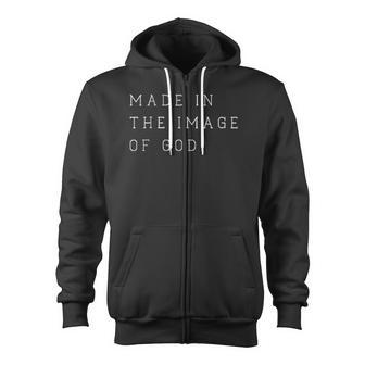 Made In The Image Of God Bible Faith Christian Zip Up Hoodie - Monsterry DE