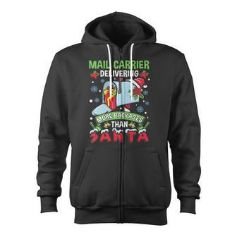 Mail Carrier Delivering More Packages Than Santa Zip Up Hoodie - Monsterry CA