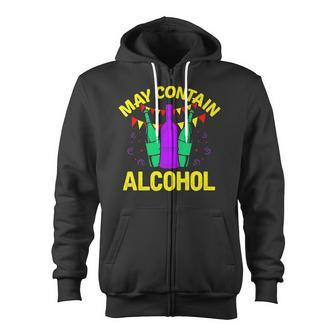 May Contain Alcohol Mardi Gras Bourbon Beer Wine Zip Up Hoodie - Monsterry CA