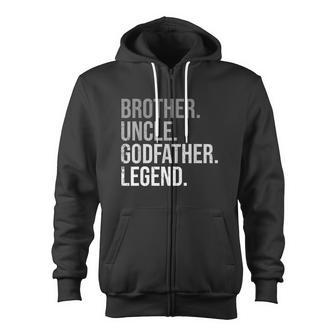 Mens Brother Uncle Godfather Legend Fun Best Uncle Zip Up Hoodie - Monsterry AU