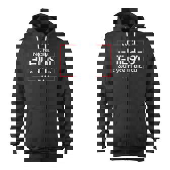No Really He Lost & You're In A Cult Zip Up Hoodie - Monsterry