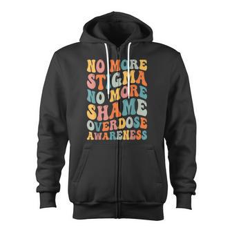 No More Stigma No More Shame Addiction Overdose Awareness Zip Up Hoodie - Monsterry