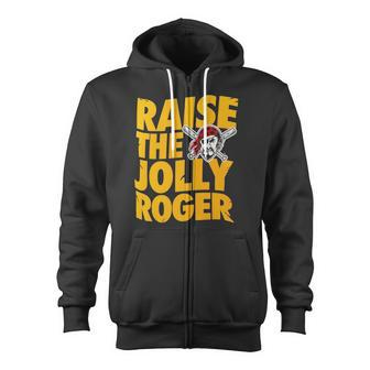 Pirates Raise The Jolly Roger Zip Up Hoodie - Monsterry CA