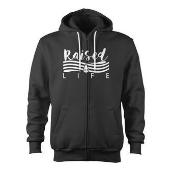 Raised To Life For Christian Water Baptism Zip Up Hoodie - Monsterry