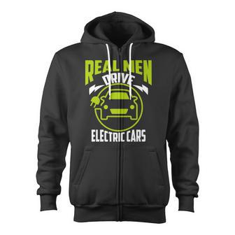 Real Drive Electric Cars Green Ev Owner Lover Zip Up Hoodie - Monsterry CA