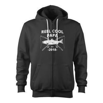 Reel Cool Papa Est 2018 Fishing Dad New Dad Zip Up Hoodie - Monsterry DE