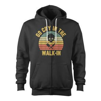 Retro Go Cry In The Walk-In Chef Cook Vintage Zip Up Hoodie - Monsterry AU
