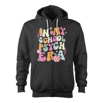 In My School Psych Era Retro School Psychologist Psychology Zip Up Hoodie - Monsterry AU