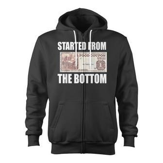 Started From Bottom Food Stamp Coupon Meme Zip Up Hoodie - Monsterry DE