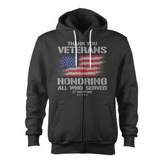 Thank You Veterans Day Honoring All Who Served Us Flag Zip Up Hoodie - Monsterry CA
