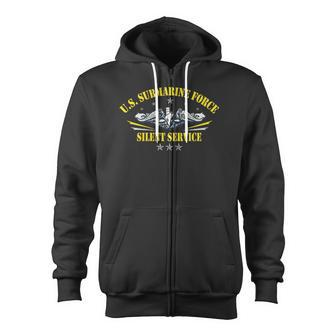 US Submarines Forces Silent Service Patriotic Veterans Day Zip Up Hoodie - Monsterry